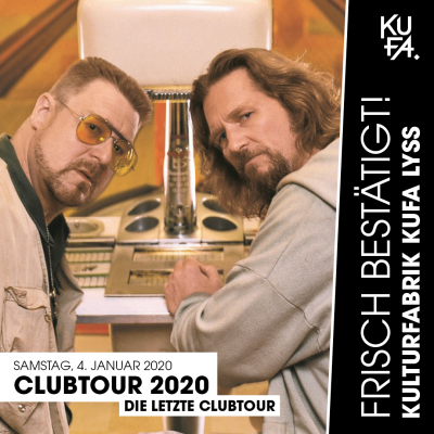 Clubtour 2020 - The Big Final with The Big Lebowski & The Jesus
