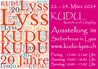 KUDU-LYSS Kunscht us dr Umgäbig
