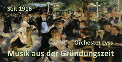 Orchester Lyss, Musik aus der Gründungszeit