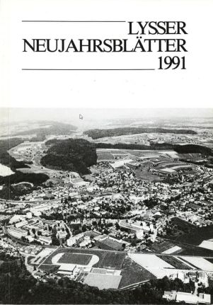 Lysser Neujahrsblätter 1991