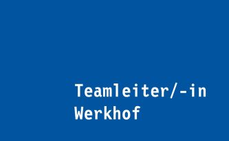 Teamleiter/-in Werkhof