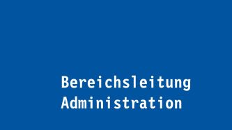 Bereichsleitung Administration