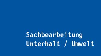 Sachbearbeiter Unterhalt / Umwelt