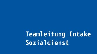 Teamleitung Intake Sozialdienst