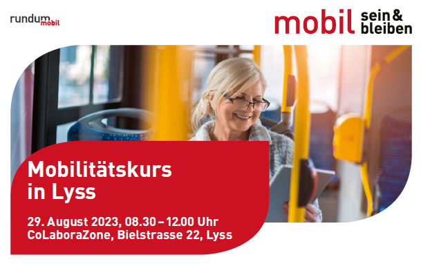 Jetzt anmelden; Mobilitätskurs in Lyss am 29.08.2023